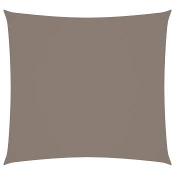  Sonnensegel Oxford-Gewebe Quadratisch 7x7 m Taupe